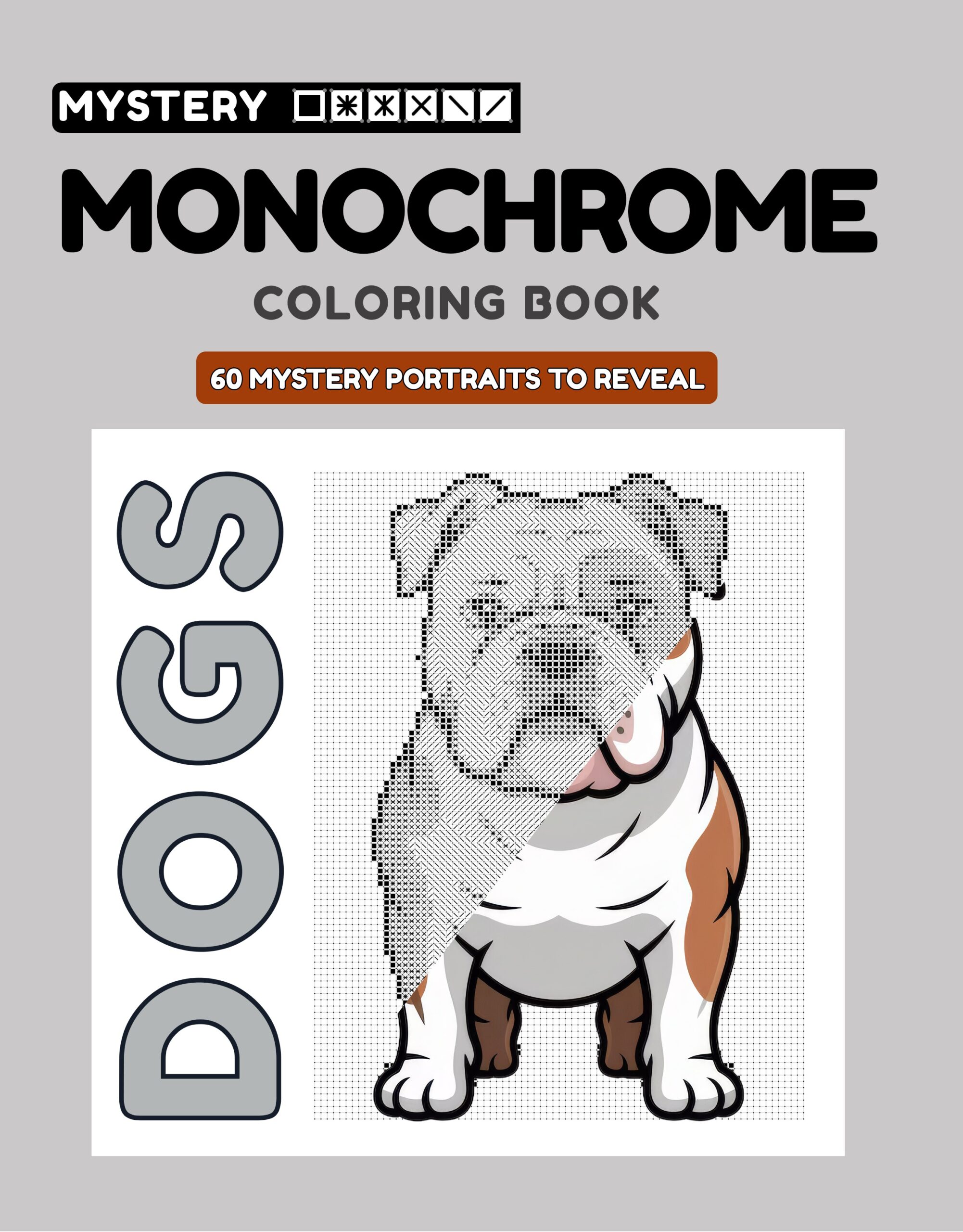 Mystery Monochrome Coloring Book: Amazing Dog Breeds
